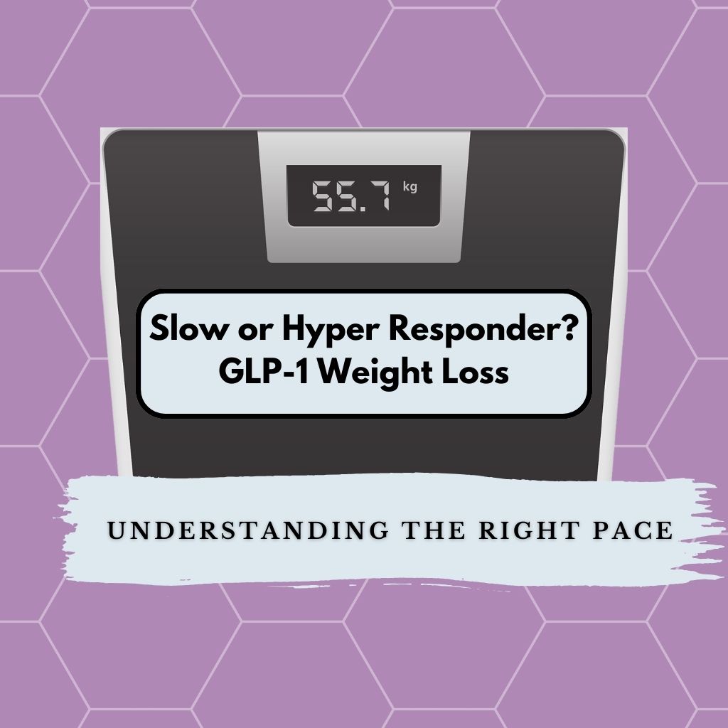glp 1 slow responder Slow or Hyper GLP-1 Responder: What is the Right Pace?
