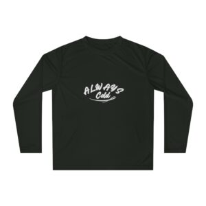 Unisex Performance UV Long Sleeve Shirt - *NEW* "Always Cold"