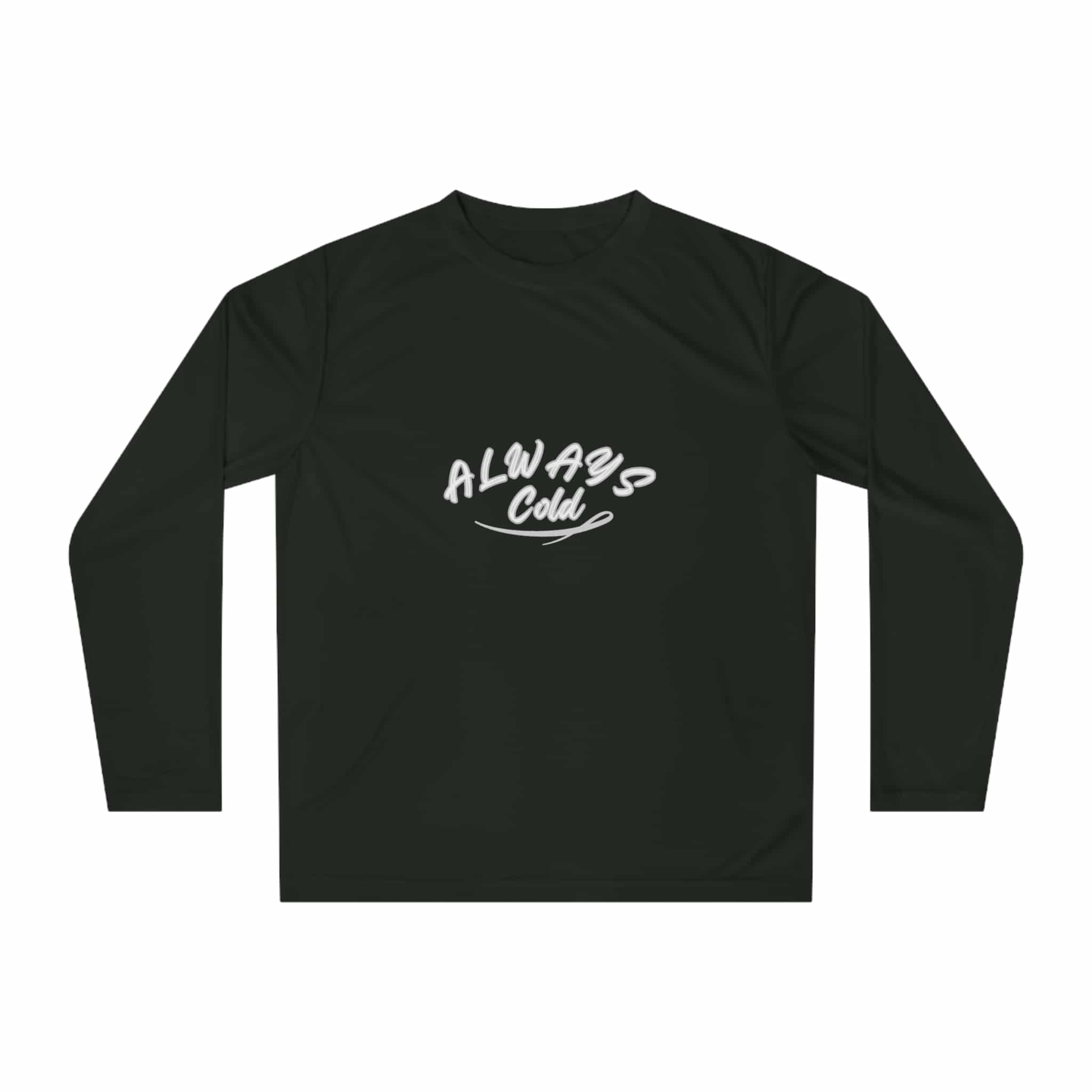 Unisex Performance UV Long Sleeve Shirt - *NEW* "Always Cold"